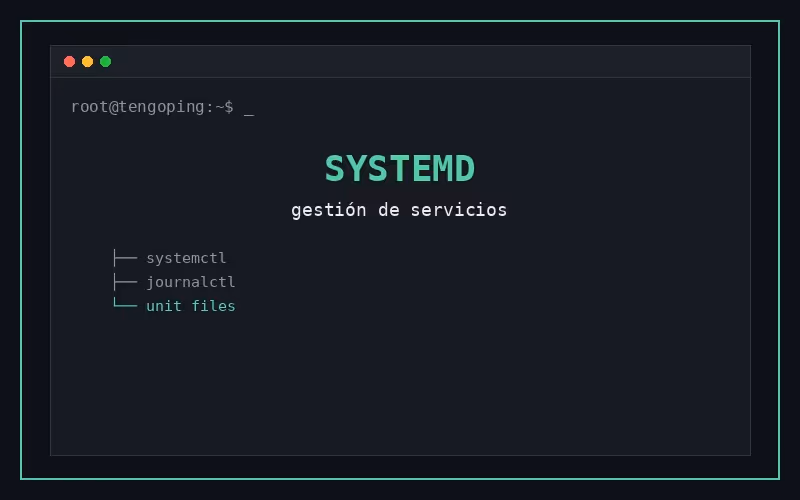 Guía práctica de systemd: gestión de servicios en Linux