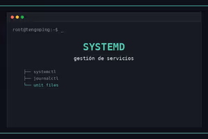 Guía práctica de systemd: gestión de servicios en Linux