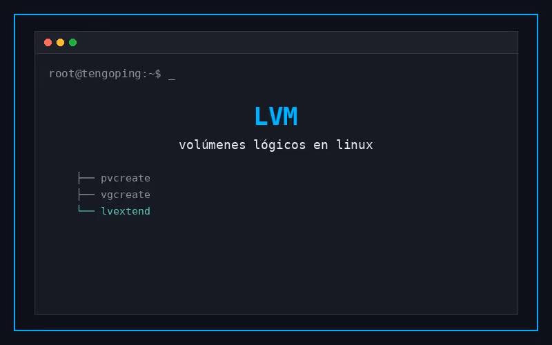 Comandos esenciales de LVM: guía rápida